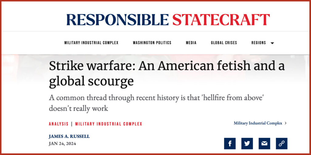 Strike warfare: An American fetish and a global scourge Strike warfare: An American fetish and a global scourge