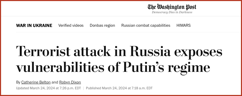 Terrorist attack in Russia exposes vulnerabilities of Putin’s regime