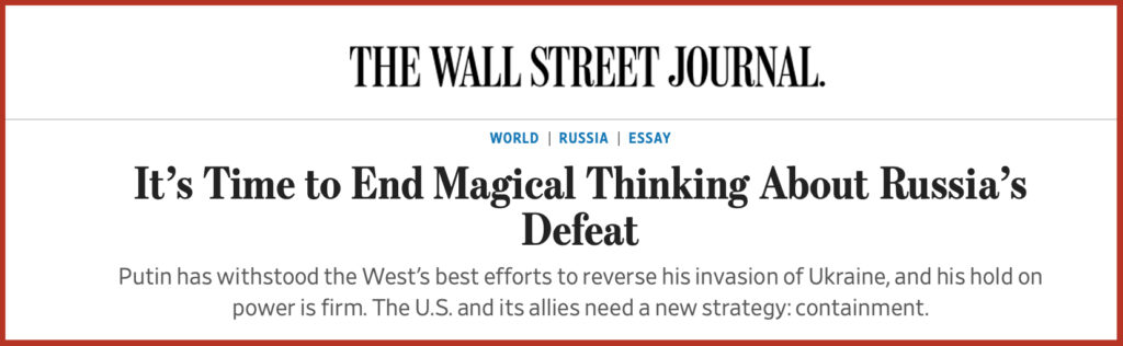 It’s Time to End Magical Thinking About Russia’s Defeat