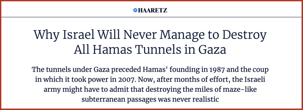 Why Israel Will Never Manage to Destroy All Hamas Tunnels in Gaza