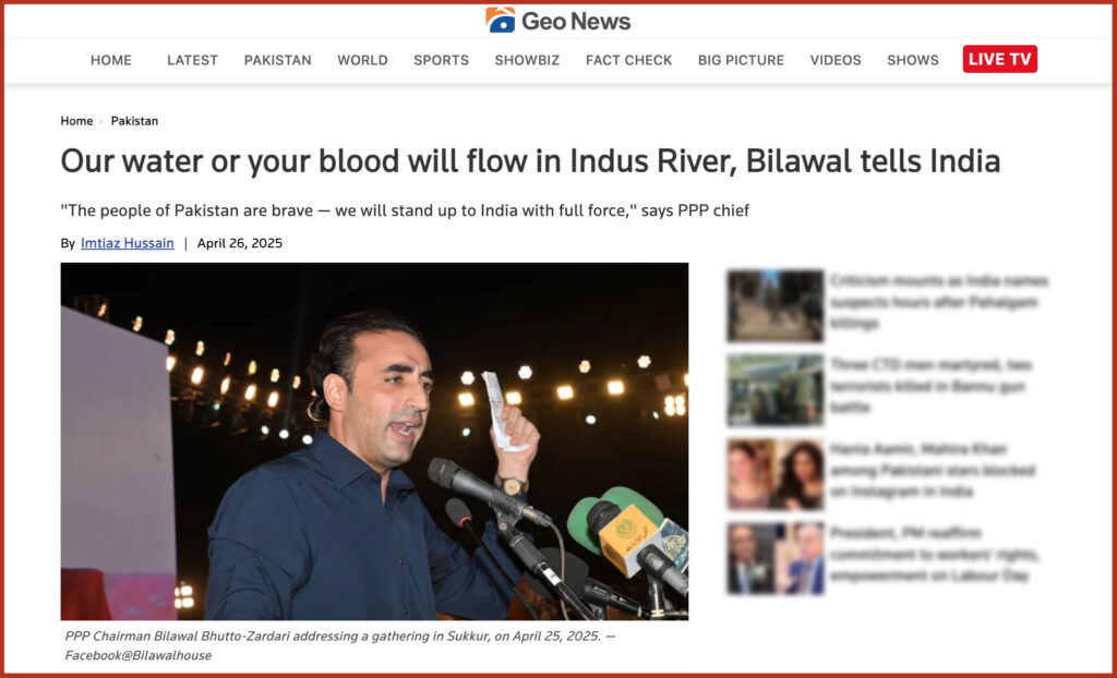 Our water or your blood will flow in Indus River, Bilawal tells India
