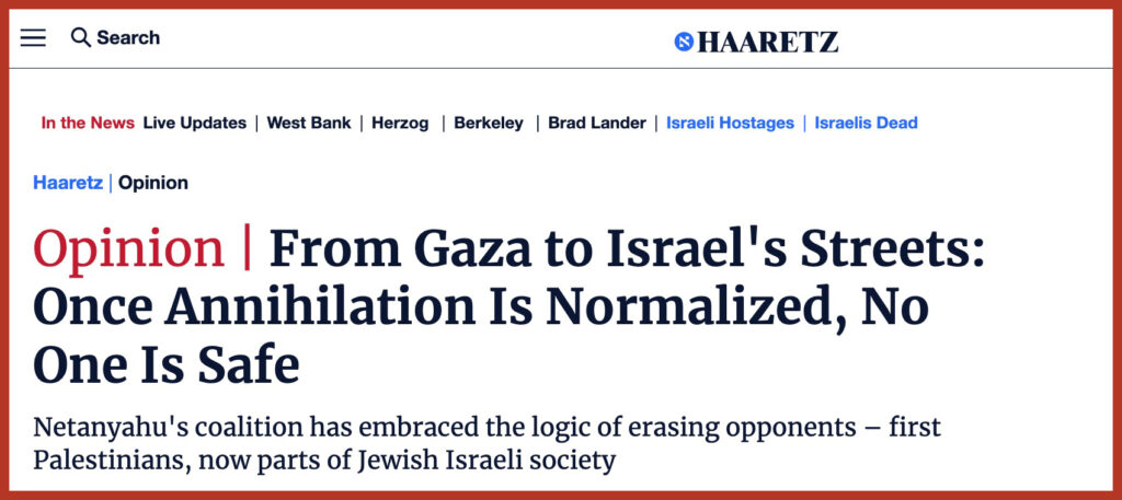 From Gaza to Israel's Streets: Once Annihilation Is Normalized, No One Is Safe