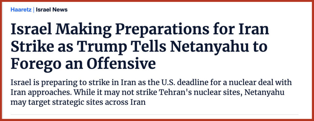 Israel Making Preparations for Iran Strike as Trump Tells Netanyahu to Forego an Offensive