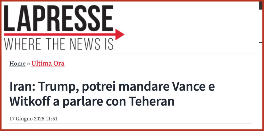 https://www.lapresse.it/ultima-ora/2025/06/17/iran-trump-potrei-mandare-vance-e-witkoff-a-parlare-con-teheran/