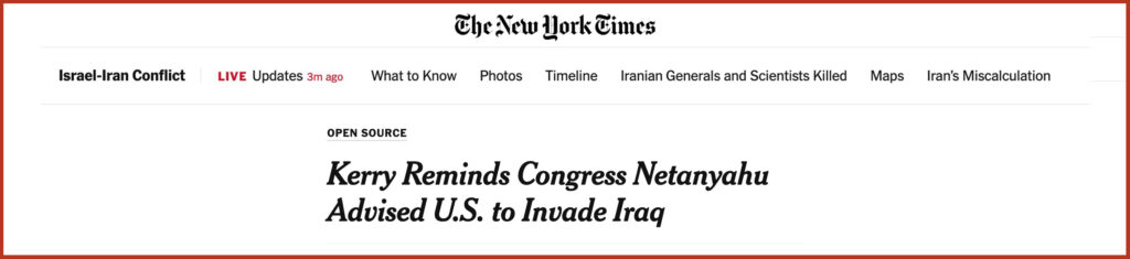 Kerry Reminds Congress Netanyahu Advised U.S. to Invade Iraq