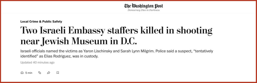 Two Israeli Embassy staffers killed in shooting near Jewish Museum in D.C.