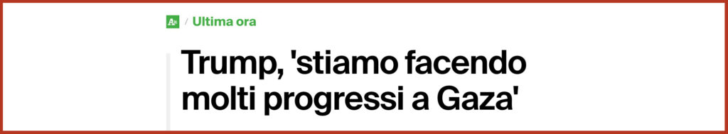 Trump, 'stiamo facendo molti progressi a Gaza'