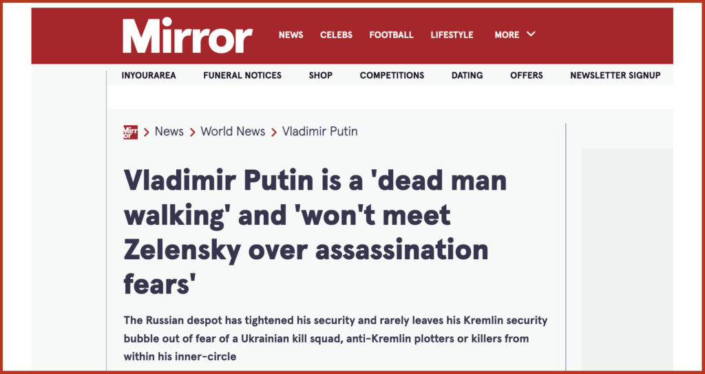 Vladimir Putin is a 'dead man walking' and 'won't meet Zelensky over assassination fears'