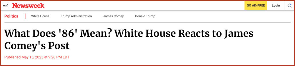 What Does '86' Mean? White House Reacts to James Comey's Post