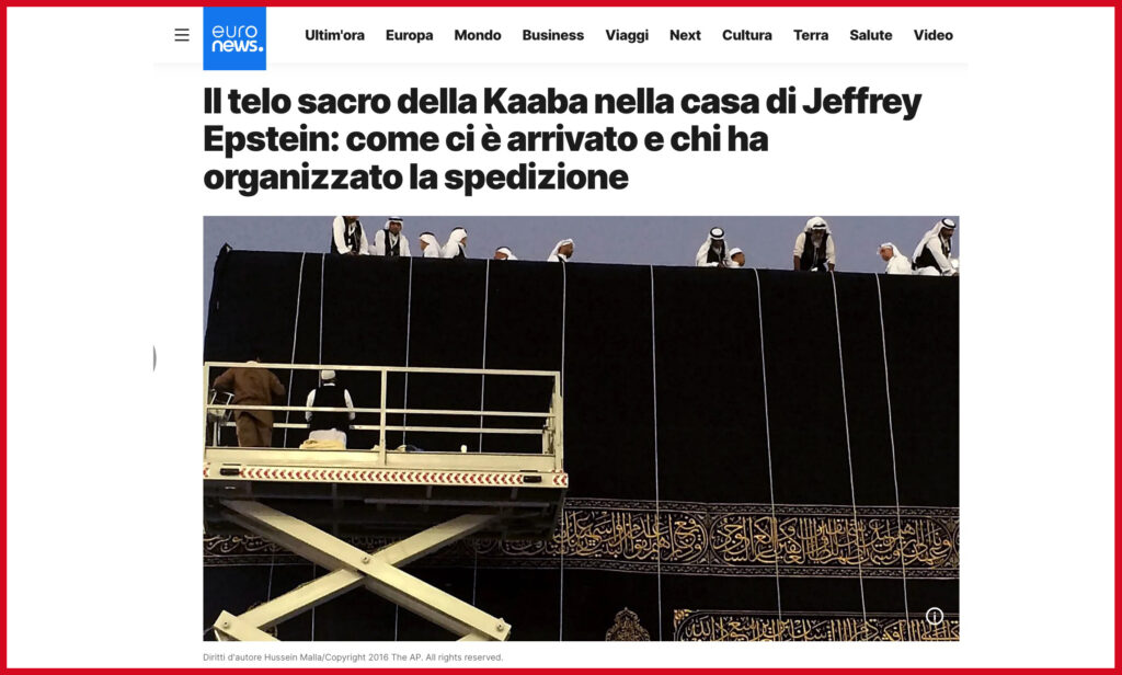 Il telo sacro della Kaaba nella casa di Jeffrey Epstein: come ci è arrivato e chi ha organizzato la spedizione