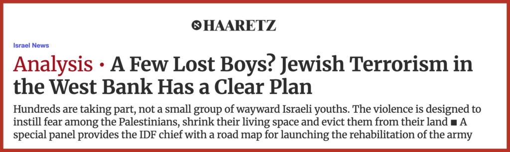 A Few Lost Boys? Jewish Terrorism in the West Bank Has a Clear Plan