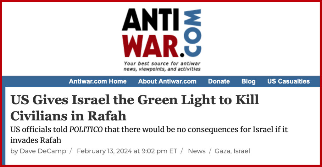 US Gives Israel the Green Light to Kill Civilians in Rafah
