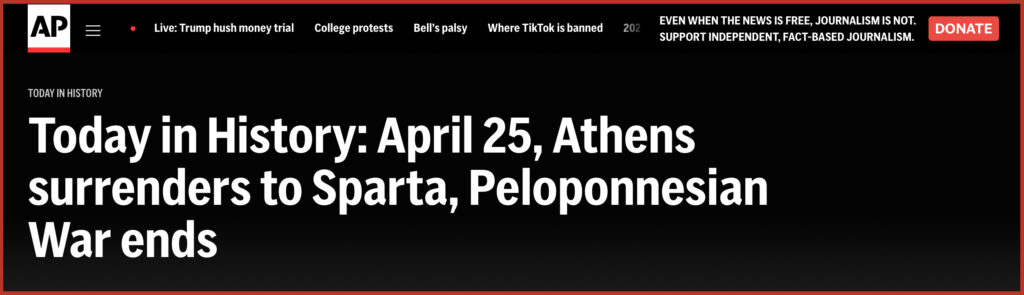 Today in History: April 25, Athens surrenders to Sparta, Peloponnesian War ends