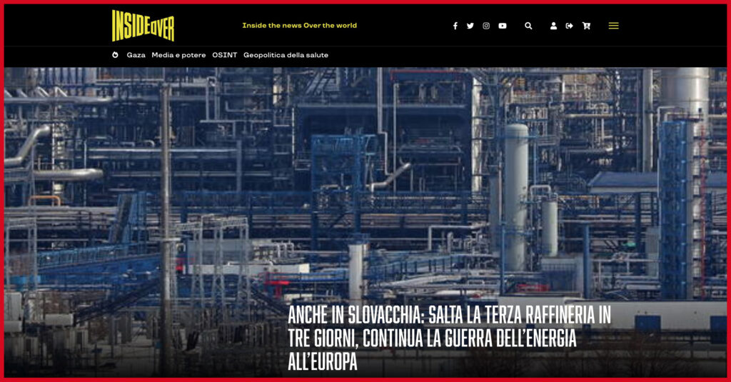 Anche in Slovacchia: salta la terza raffineria in tre giorni, continua la guerra dell’energia all’Europa