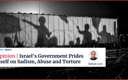 Gideon Levy e il sadismo di Israele