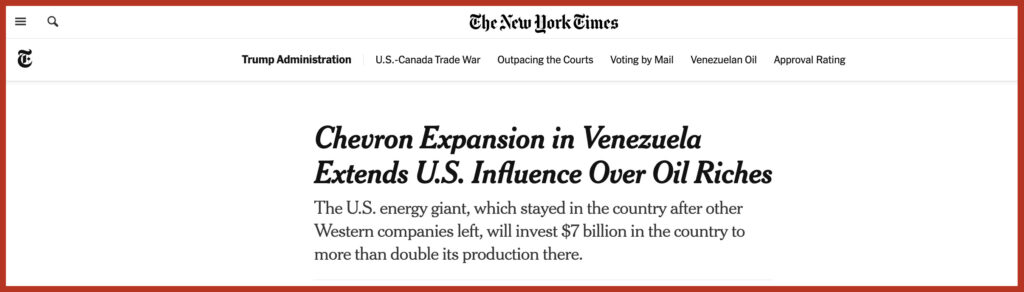 Chevron Expansion in Venezuela Extends U.S. Influence Over Oil Riches