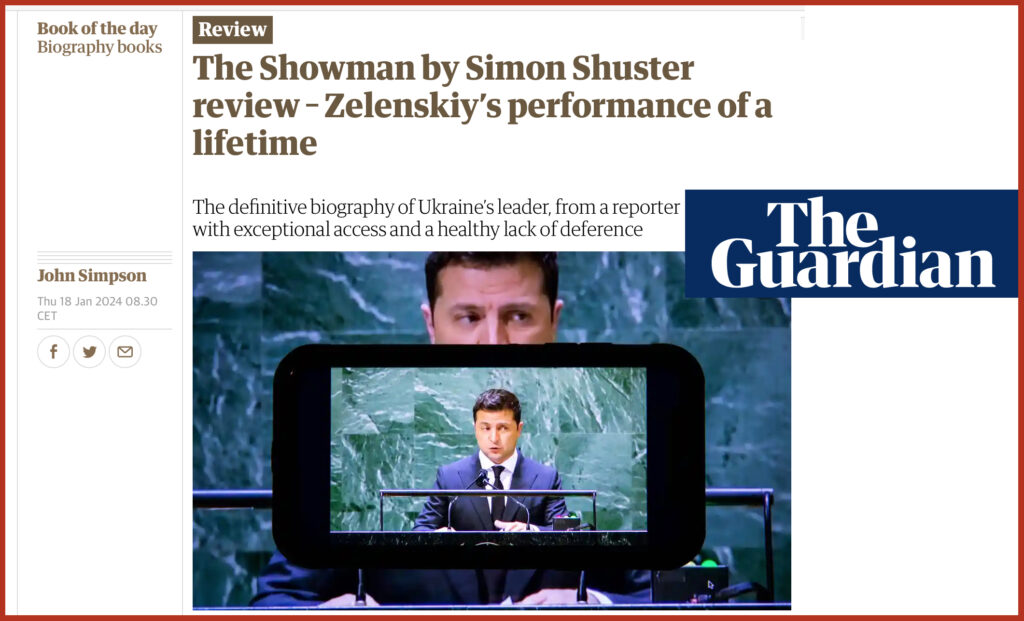 The Showman by Simon Shuster review – Zelenskiy’s performance of a lifetime